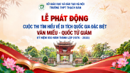 THPT THẠCH BÀN PHÁT ĐỘNG CUỘC THI TÌM HIỂU DI TÍCH QUỐC GIA ĐẶC BIỆT VĂN MIẾU